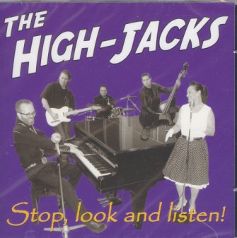 High-Jacks ,The - Stop,Look And Listen